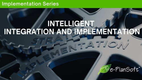 Intelligent Integration and Implementation - e-PlanSoft