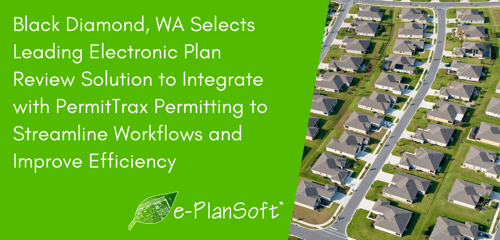 Black Diamond, WA Selects e-PlanSoft to Integrate with PermitTrax